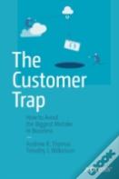 The Customer Trap