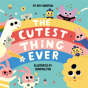 The Cutest Thing Ever - Preview