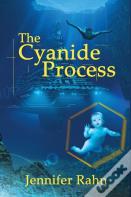 The Cyanide Process