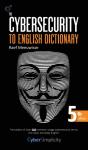 The Cybersecurity To English Dictionary - Preview