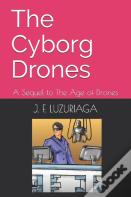 The Cyborg Drones