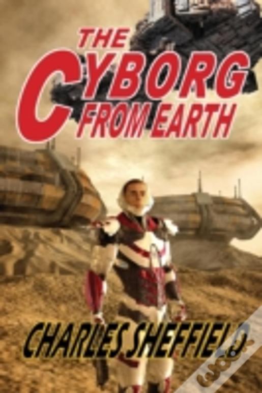The Cyborg From Earth
