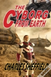 The Cyborg From Earth