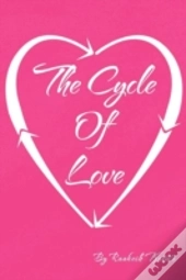 The Cycle Of Love