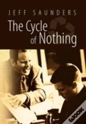 The Cycle Of Nothing