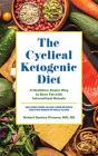The Cyclical Ketogenic Diet - Preview