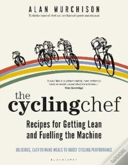 Capa do artigo The Cycling Chef: Recipes For Getting Lean And Fuelling The Machine