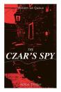 The Czar'S Spy (Action Thriller) - Preview