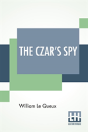 The Czar'S Spy - Preview