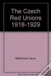 Capa do artigo The Czech Red Unions 1918-1929