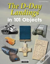 The D-Day Landings In 101 Objects