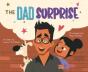 The Dad Surprise - Preview