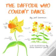 The Daffodil Who Couldn'T Dance