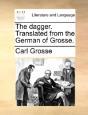The Dagger. Translated From The German O - Preview
