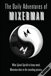 Capa do artigo The Daily Adventures Of Mixerman