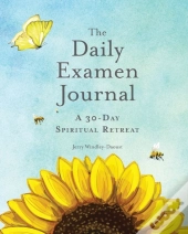 The Daily Examen Journal: A 30-Day Spiri