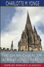 The Daisy Chain; Or, Aspirations - Part 1 (Esprios Classics) - Preview