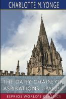 The Daisy Chain; Or, Aspirations - Part 2 (Esprios Classics)