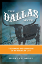 The Dallas Myth - Preview