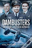 The Dambusters - The Crews And Their Bombers