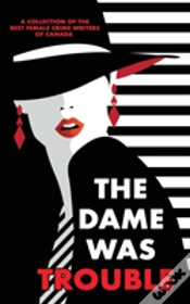 Capa do artigo The Dame Was Trouble