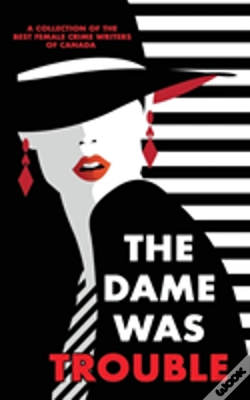 Capa do artigo The Dame Was Trouble