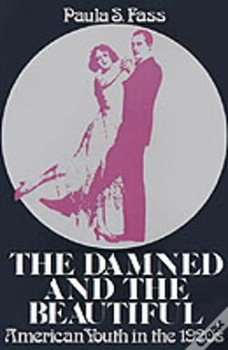 Capa do artigo The Damned And The Beautiful