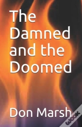 The Damned And The Doomed