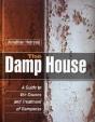 The Damp House - Preview