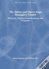 The Dance And Opera Stage Manager'S Toolkit
