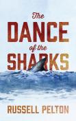 The Dance Of The Sharks