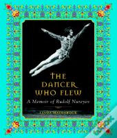 The Dancer Who Flew