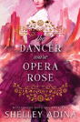 The Dancer Wore Opera Rose - Preview