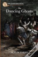 The Dancing Ghosts