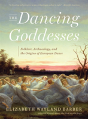 The Dancing Goddesses - Preview
