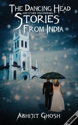 Capa do artigo The Dancing Head And Other Paranormal Stories From India
