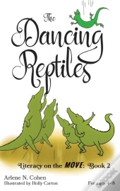 The Dancing Reptiles