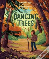 The Dancing Trees
