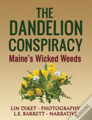 The Dandelion Conspiracy