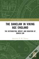 The Danelaw In Viking Age England