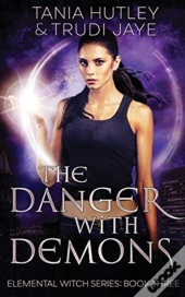 The Danger With Demons
