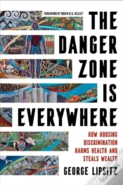 Capa do artigo The Danger Zone Is Everywhere