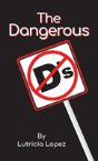 The Dangerous D'S - Preview