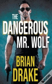 The Dangerous Mr. Wolf