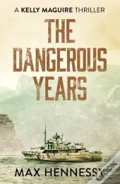 The Dangerous Years