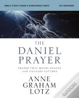 The Daniel Prayer Bible Study Guide Plus Streaming Video, Updated Edition