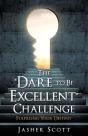 The Dare To Be Excellent Challenge - Preview