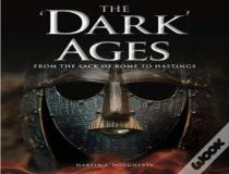 The 'Dark' Ages