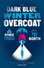 The Dark Blue Winter Overcoat - Preview