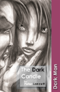 The Dark Candle - Preview